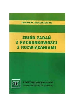 Zbiór Zadań z Rachunkowości z Rozwiązaniem