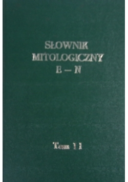 Słownik Mitologiczny E-N,tom II,Reprint 1808r.
