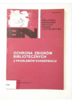 Ochrona zbiorów bibliotecznych z problemów konserwacji