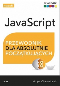 Java Script. Przewodnik dla absolutnie ...