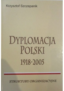 Dyplomacja Polski 1918   2005
