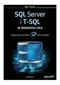 SQL SERVER I T-SQL w mgnieniu oka