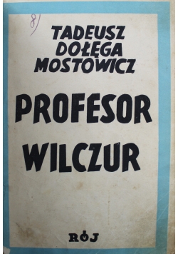 Profesor Wilczur 1939 r.