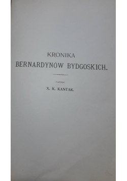 Kronika Bernardynów Bydgoskich, 1907 r.