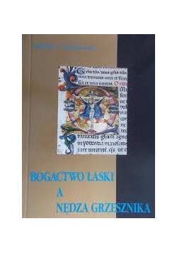 Bogactwo łaski a nędza  grzesznika