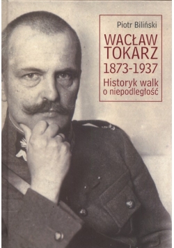 Wacław Tokarz 1873-1937