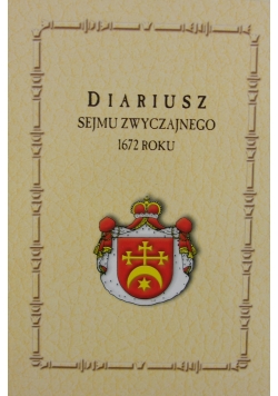 Diariusz sejmu zwyczajnego 1672 roku