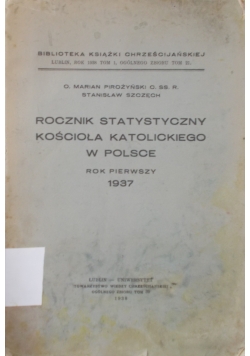 Rocznik Statystyczny Kościola Katolickiego w Polsce , 1937 r.