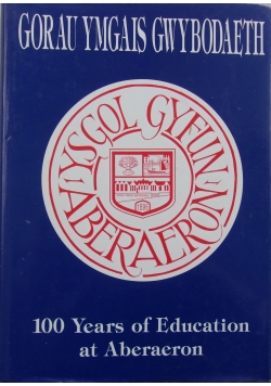100 years of education at Aberaeron