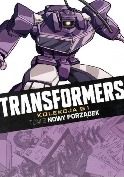 Transformers Tom 2: Nowy porządek