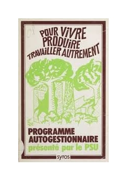 Pour vivre produire travailler autrement