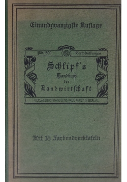 Schlips's Handbuch der Landemirtschaft,1919r.