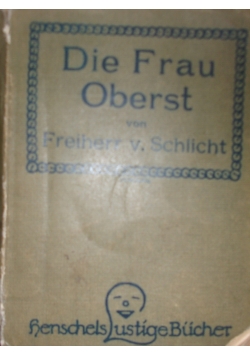 Die Frau Oberst, 1914r.