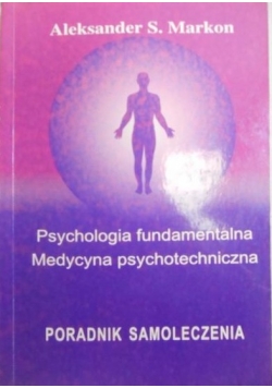 Psychologia fundamentalna Medycyna psychotechniczna