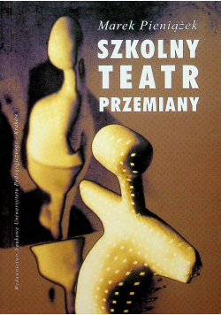 Szkolny teatr przemiany