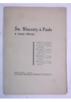 Św. Wincenty a Paulo a czasy obecne, 1947 r.