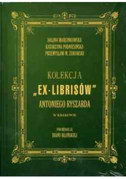 Kolekcja Ex-librisów Antoniego Ryszarda... + CD