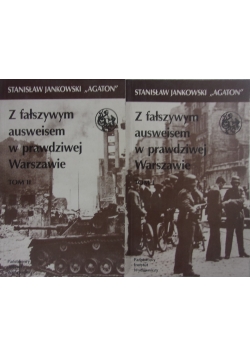 Z fałszywym  ausweisem w prawdziwej Warszawie. Tom I i II