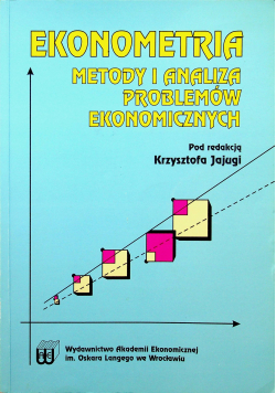 Ekonometria metody i analiza problemów ekonomicznych