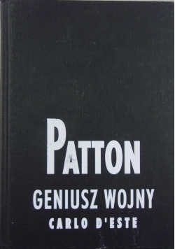 Patton. Geniusz wojny
