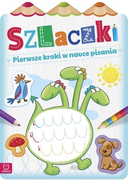Szlaczki Pierwsze kroki w nauce pisania