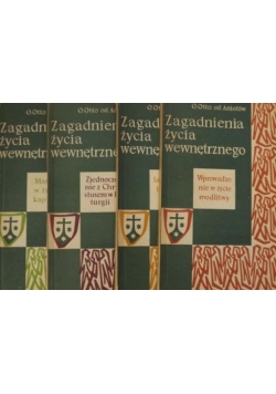 Zagadnienia życia wewnętrznego,t.I-IV