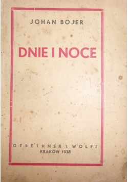 Dnie i noce,1938r