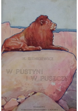 W Pustyni i w puszczy ,1912 r.