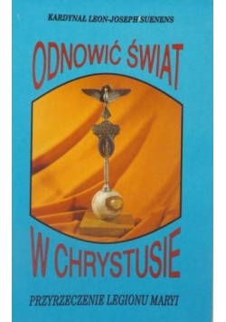 Odnowić świat w Chrystusie