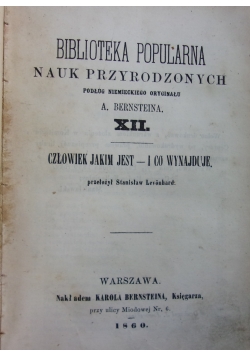 Biblioteka popularna nauk przyrodzonych podług niemieckiego oryginału A. Bernsteina XII. 1860 r.