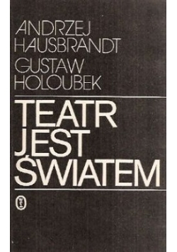 Teatr jest światem