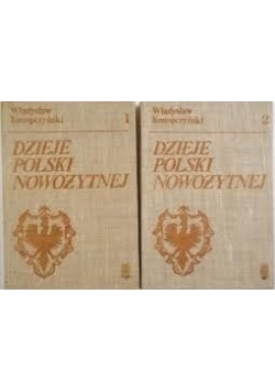 Dzieje Polski Nowożytnej Tom I-II