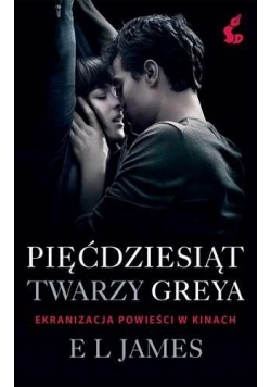 Pięćdziesiąt twarzy Greya okł. Filmowa