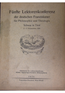 Funfte Lektorenkonferenz der deutschen Franziskaner fur Philosophie und Theologie, 1930 r.