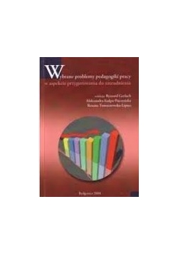 Wybrane  problemy pedagogiki pracy