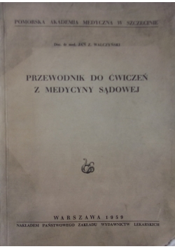 Przewodnik do ćwiczeń z medycyny sądowej