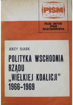 Polityka wschodnia rządu Wielkiej Koalicji 1966 1969