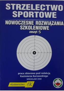 Strzelectwo sportowe, zeszyt 5