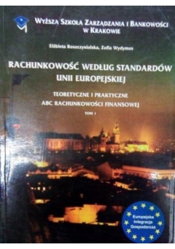 Rachunkowość według standardów Unii Europejskiej, tom I