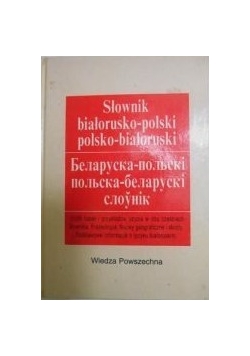 Słownik białorusko-polski, polsko-białoruski