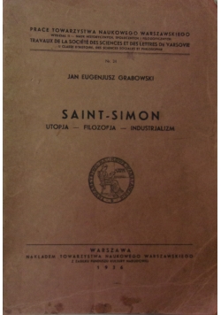 Saint-Simon. Utopja-Filozofja-Industrjalizm, 1936 r.