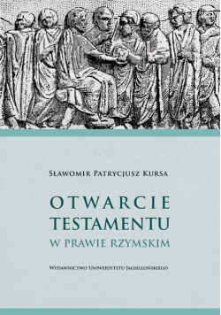 Otwarcie testamentu w prawie rzymskim