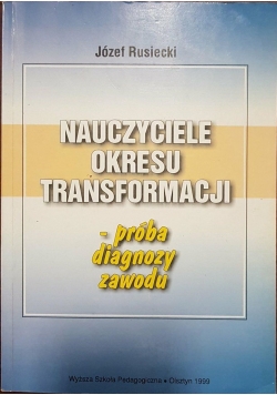 Nauczyciele okresu transformaji