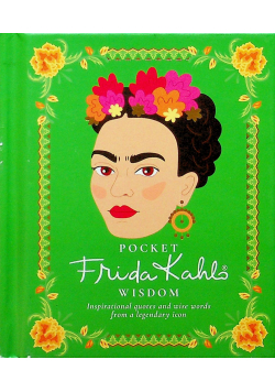 Pocket Frida Kahlo wisdom