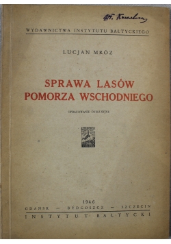 Sprawa lasów Pomorza Wschodniego 1946 r.