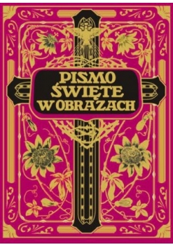 Pismo Święte w obrazach, reprint z 1930r.