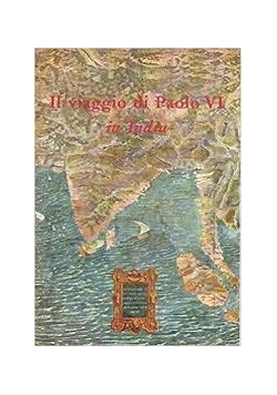 II Viaggio di Paolo VI in India