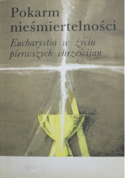 Pokarm nieśmiertelności