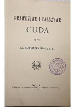 Prawdziwe i fałszywe cuda, 1913r