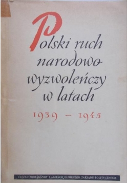 Polski ruch narodowo wyzwoleńczy w latach 1939 - 1945